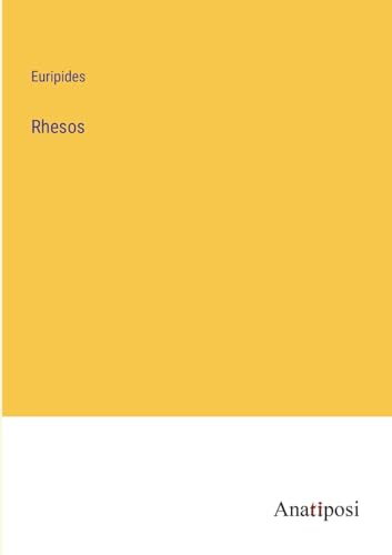 Rhesos von Anatiposi Verlag